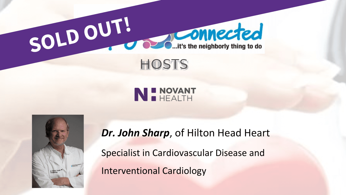 Staying Connected_Blog Featured_Sold Out Cardiology Presentation by Novant Health - sold out